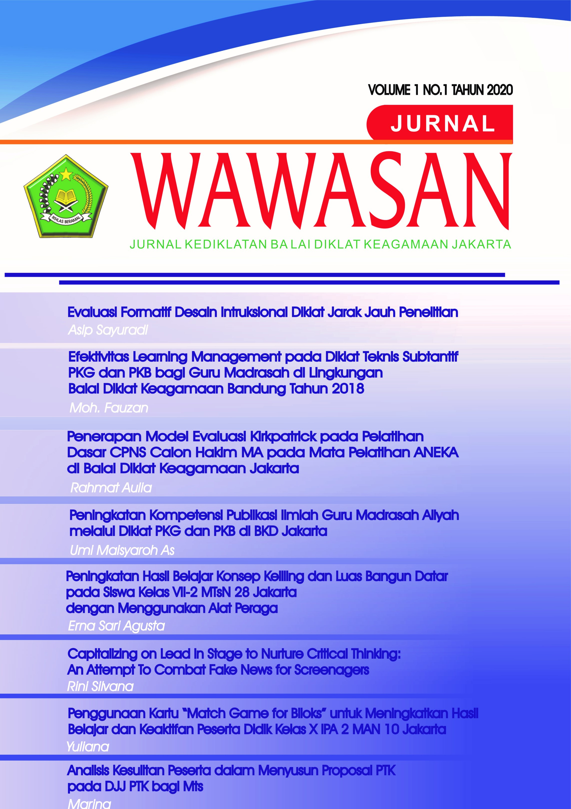 					View Vol. 1 No. 1 (2020): WAWASAN: Jurnal Kediklatan Balai Diklat Keagamaan Jakarta
				