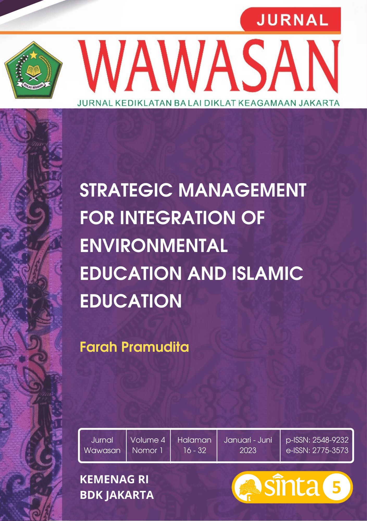 STRATEGIC MANAGEMENT FOR INTEGRATION OF ENVIRONMENTAL EDUCATION AND ISLAMIC EDUCATION